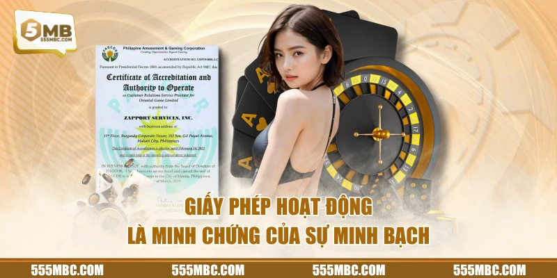 Giấy phép hoạt động là minh chứng của sự minh bạch