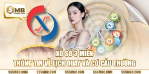 Xổ Số 3 Miền - Thông Tin Về Lịch Quay Và Cơ Cấu Thưởng